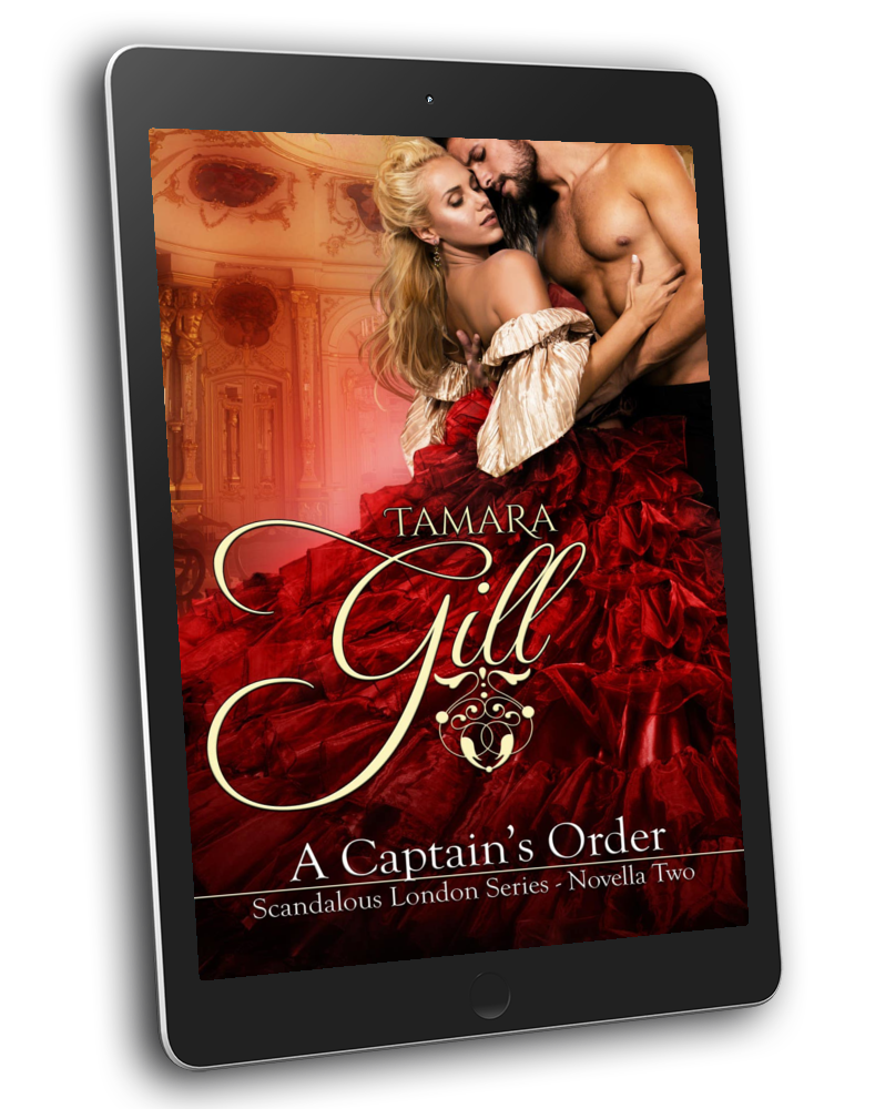 A Captain's Order (Scandalous London, Book 2)