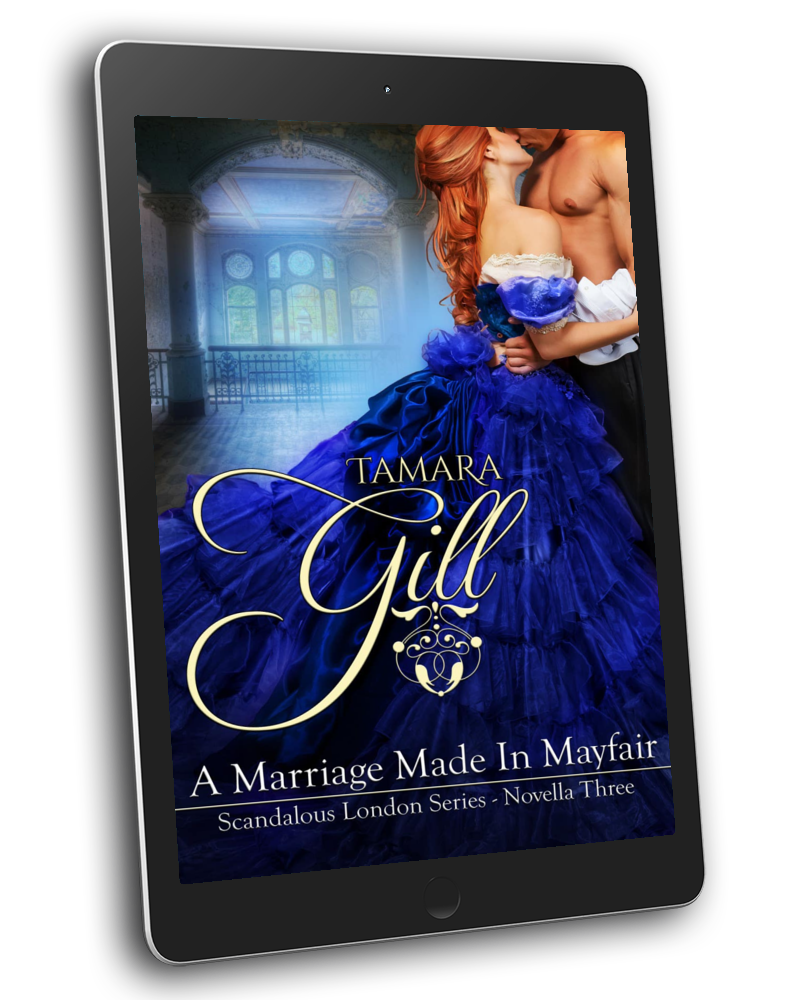 A Marriage Made in Mayfair (Scandalous London, Book 3)