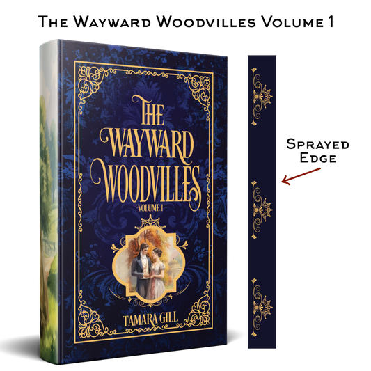 SPECIAL EDITION - The Wayward Woodvilles, Volume 1 (Hardback Case Laminate - no sleeve)