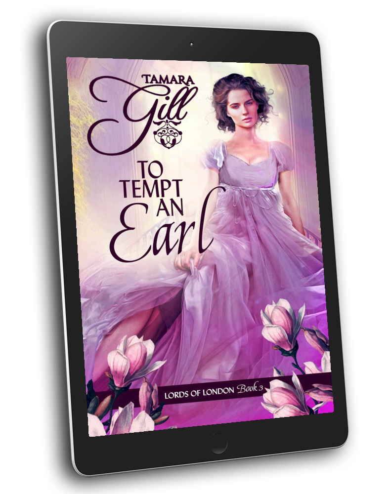 enemies to lovers regency romance, virgin duke, historical regency romance novel, steamy regency, forced marriage regency romance, unrequited love, friends to lovers regency, marriage of convenience, duke regency, regency romance, Victorian romance, second chance regency romance, opposites attract, historical regency fiction, forced proximity, tamara gill, tamara gill romance author, time travel romance, Scottish time travel romance, highlander romance, time travel,