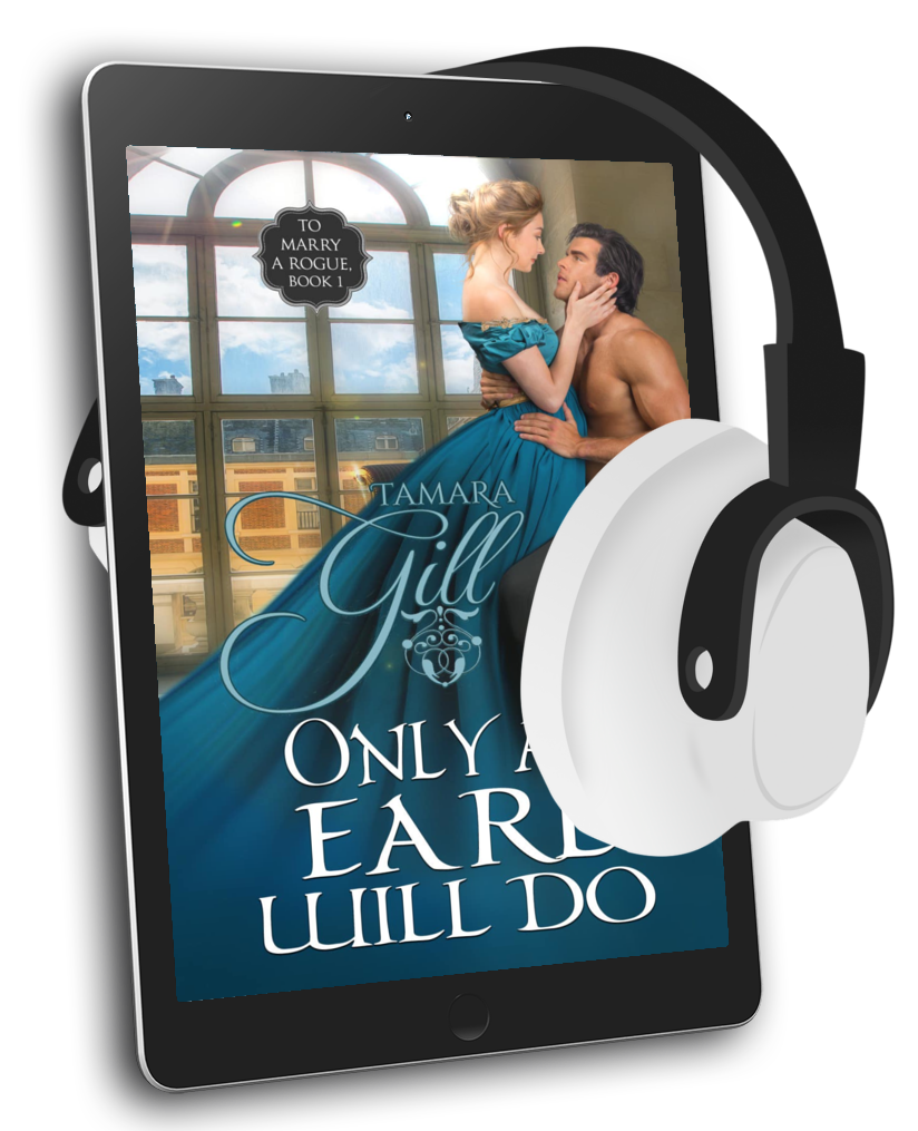 Only an Earl Will Do (To Marry a Rogue, Book 1) (AUDIOBOOK)
