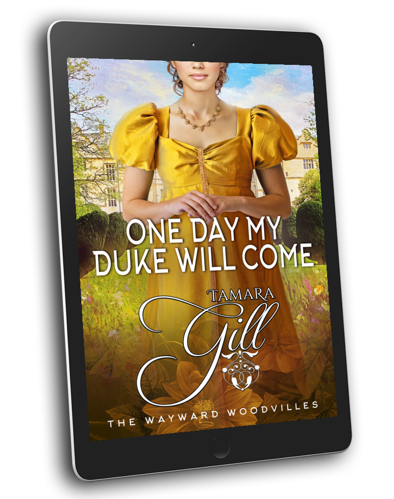 One Day my Duke Will Come (The Wayward Woodvilles, Book 5) (EBOOK)