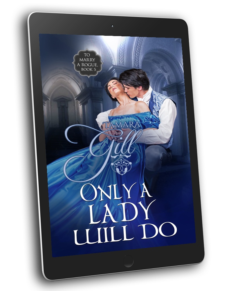 Only a Lady Will Do (To Marry a Rogue, Book 5) (EBOOK)