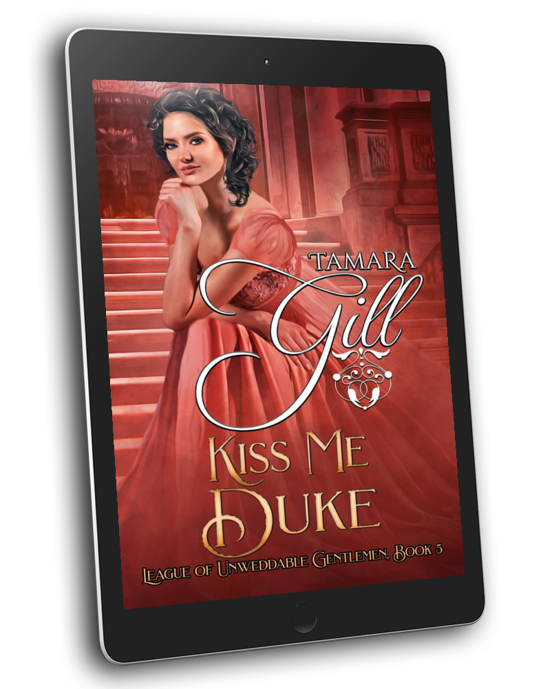 Kiss Me, Duke (League of Unweddable Gentleman, Book 5) (EBOOK)