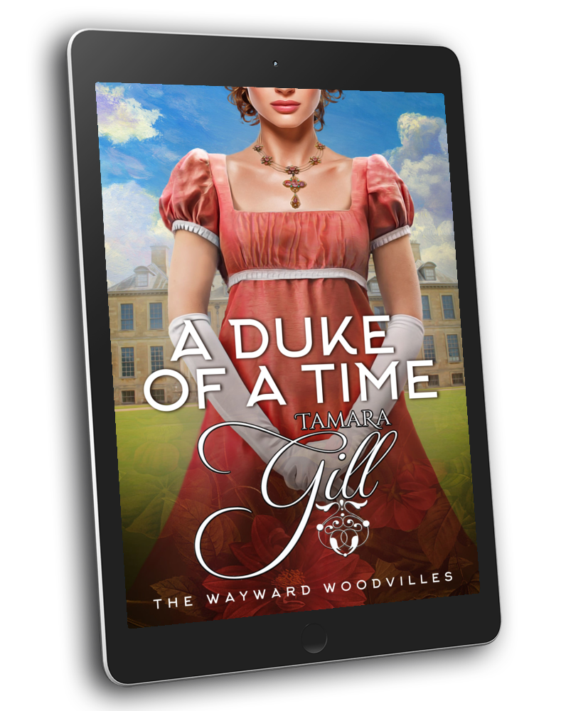 A Duke of a Time (The Wayward Woodvilles, Book 1)