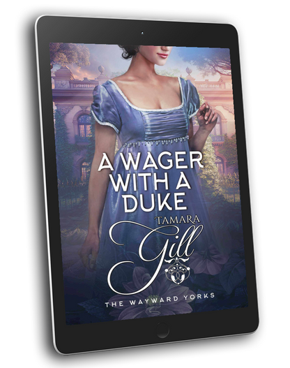 A Wager with a Duke (The Wayward Yorks, Book 1)