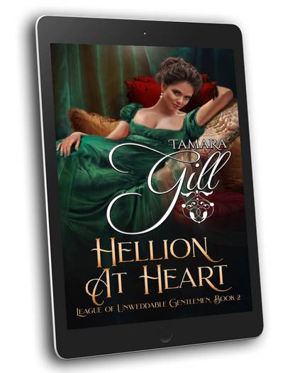 Hellion at Heart (League of Unweddable Gentleman, Book 2)